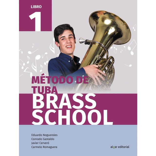 Método de tuba brass school. Libro 1 (Tapa blanda)