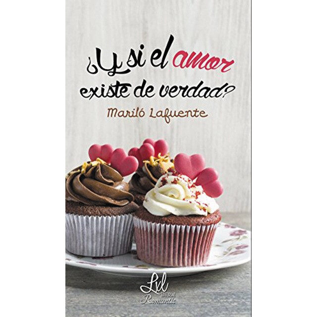 ¿y si el amor existe de verdad? (Tapa blanda)