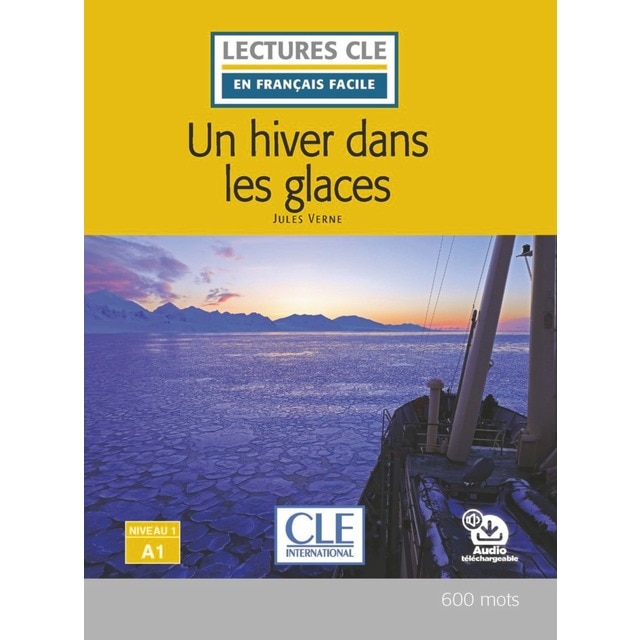 Un hiver dans les glaces - niveau 1/a1 - livre + a