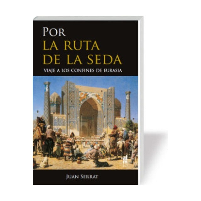 Por la ruta de la seda