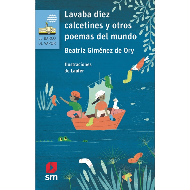 Lavaba diez calcetines y otros poemas del mundo. (Tapa blanda)