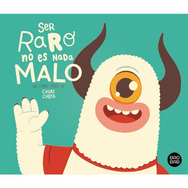 Ser raro no es nada malo: Libro + cd (Tapa dura)