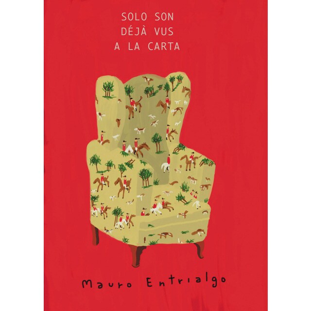 Solo son deja vus a la carta