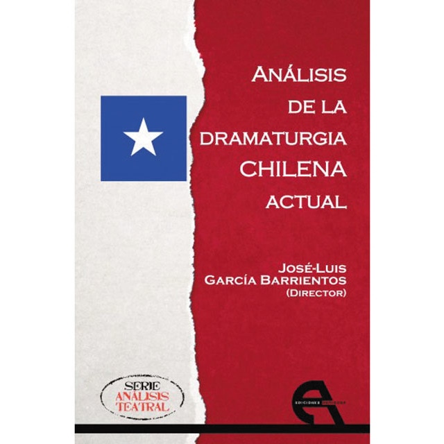 Análisis de la dramaturgia chilena actual (Tapa blanda)