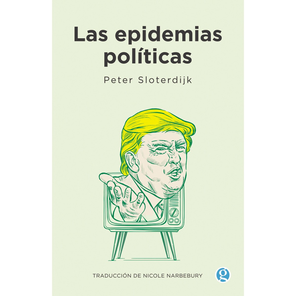 Imagem 0 de Las epidemias políticas