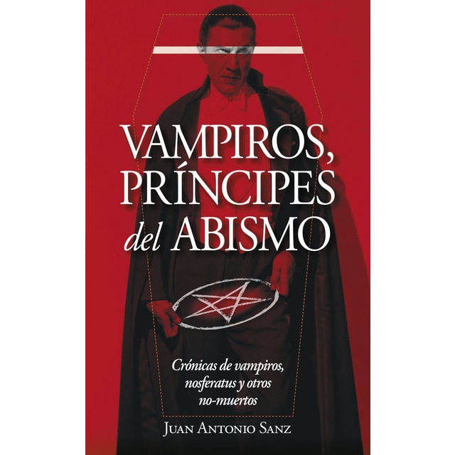 Vampiros, príncipes del abismo: Un tratado