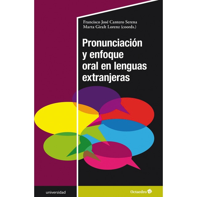 Pronunciaci?n y enfoque oral en lenguas extranjeras (Tapa blanda)