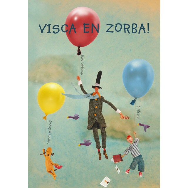 Visca en zorba! (Tapa dura)