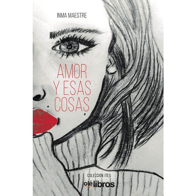 Amor y esas cosas (Tapa blanda)
