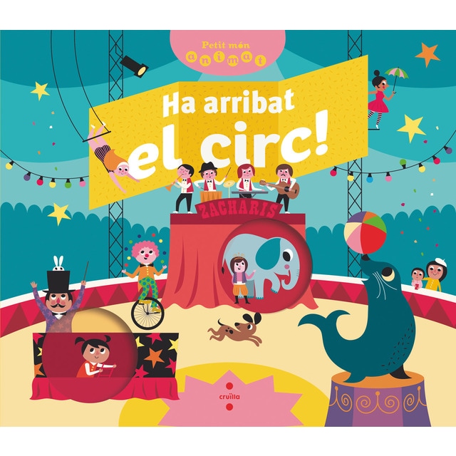 Ha arribat el circ! (Tapa dura)