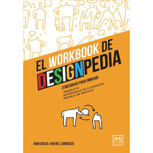 El workbook de designpedia: Itinerarios para innovar