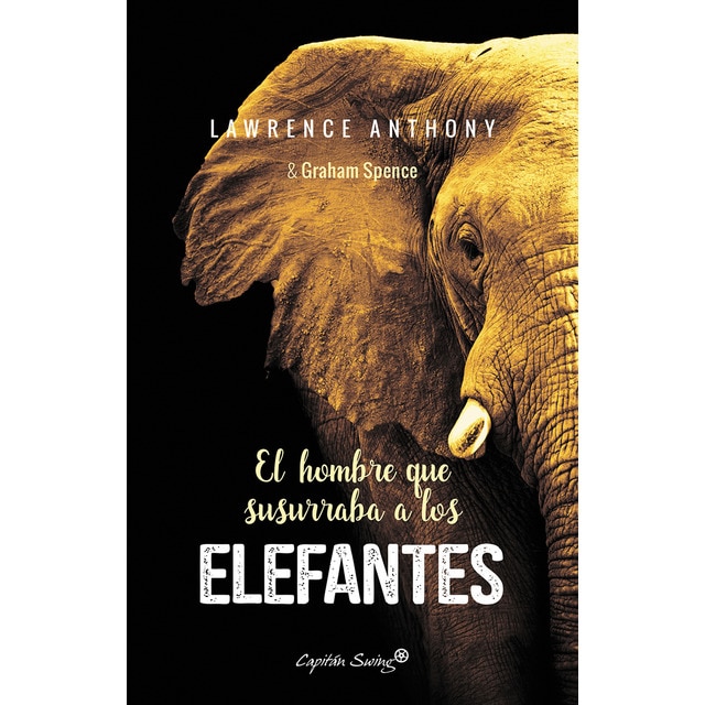 El hombre que susurraba a los elefantes (Tapa blanda)