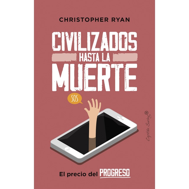 Civilizados hasta la muerte (Tapa blanda)