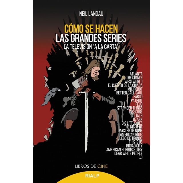 Cómo se hacen las grandes series: La televisión 'a la carta' (Tapa blanda)