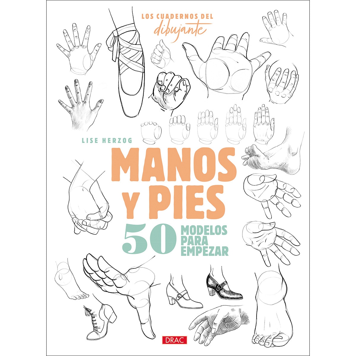 Imagem 0 de Los cuadernos del dibujante. Manos y pies
