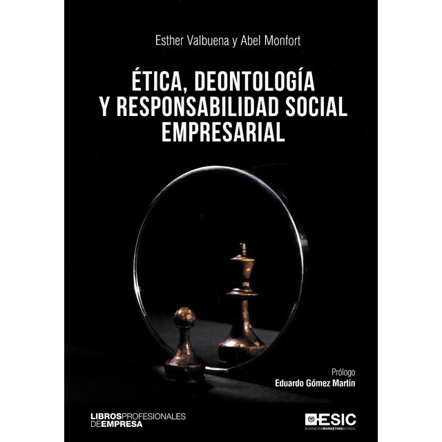 Ética, deontología y responsabilidad social empresarial. (Tapa blanda)