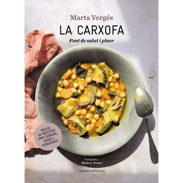 La carxofa: Font de salut i plaer (Tapa blanda)