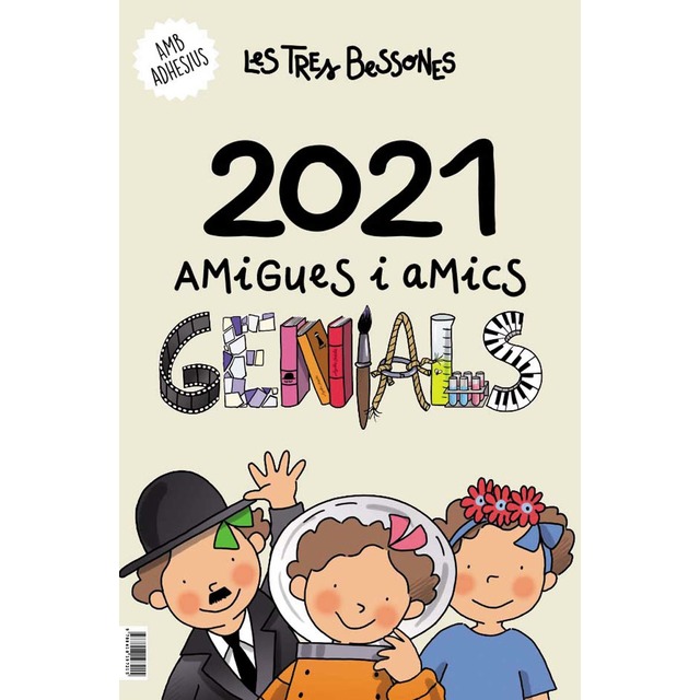 Calendari 2021 de les tres bessones. Amigues i amics genials