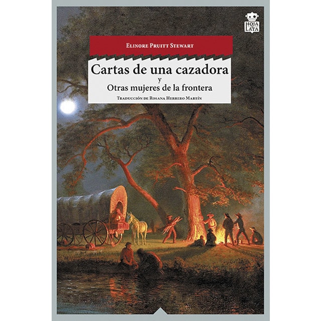Cartas de una cazadora ; Otras mujeres del oeste (Tapa blanda con solapas)