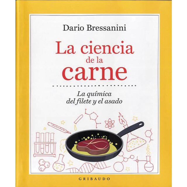 La ciencia de la carne: La química del filete y el asado (Tapa dura)