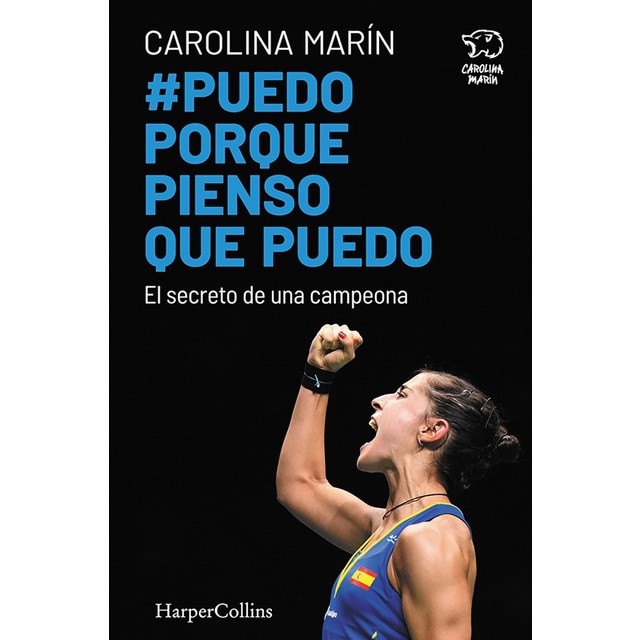 Puedo porque pienso que puedo. El secreto de una campeona (Tapa blanda)