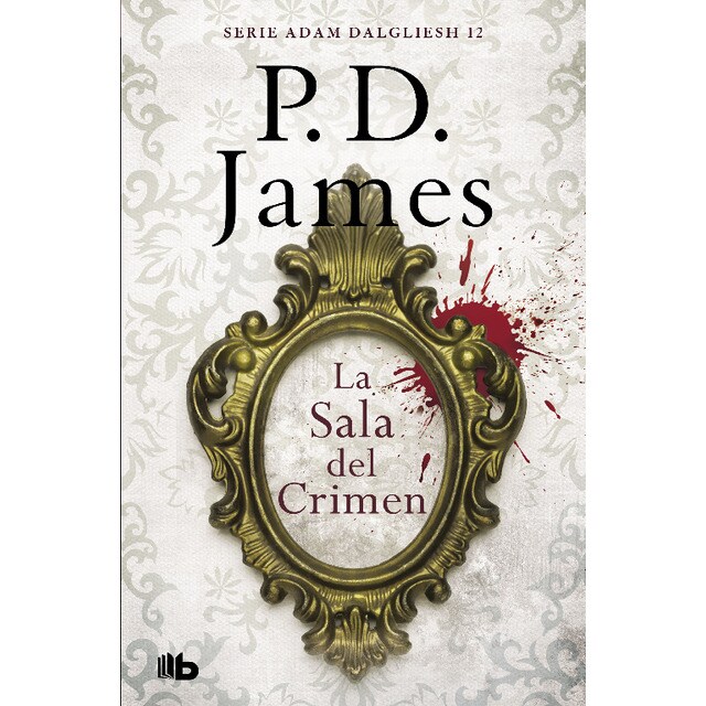 La sala del crimen (adam dalgliesh 12) (Bolsillo) (Tapa blanda)