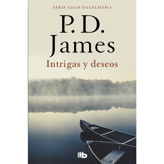 Intrigas y deseos (adam dalgliesh 8) (Bolsillo) (Tapa blanda)