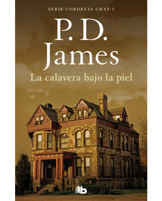 La calavera bajo la piel (Cordelia Gray 1) (Bolsillo) (Tapa blanda)