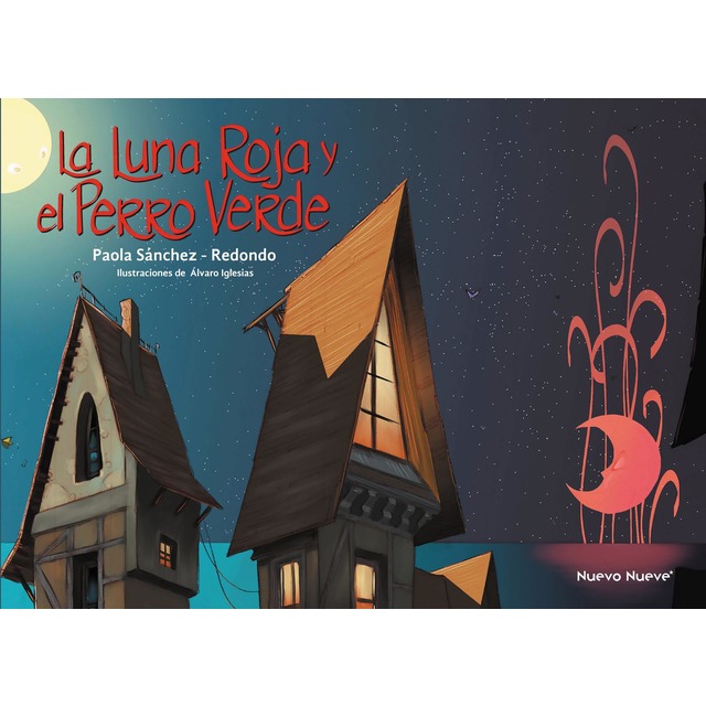 La luna roja y el perro verde (Tapa dura)