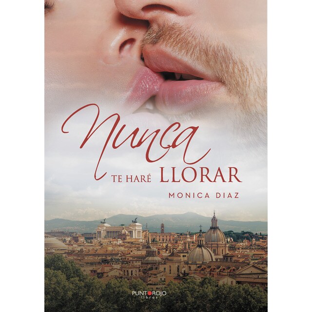 Nunca te haré llorar