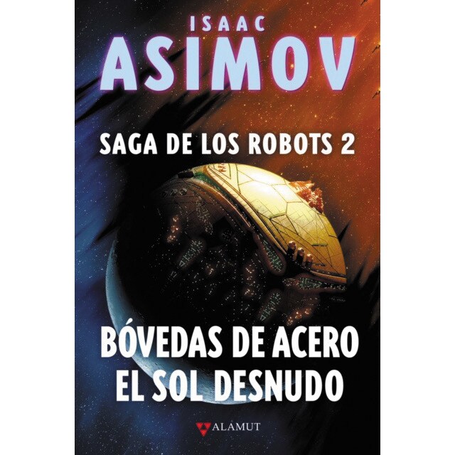 Bóvedas de acero. El sol desnudo.