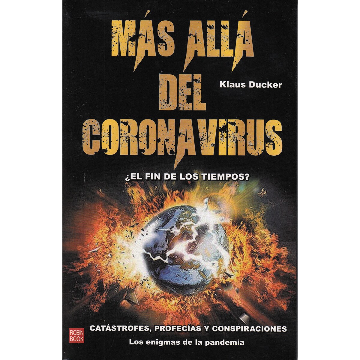 Imagem 0 de Más allá del coronavirus: ¿el fin de los tiempos?(Tapa blanda)
