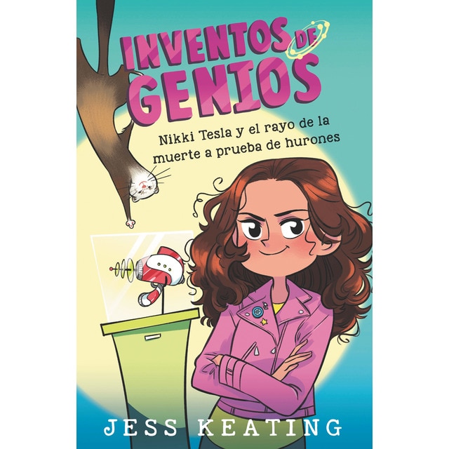 Nikki tesla y el rayo de la muerte a prueba de hurones (Tapa dura)