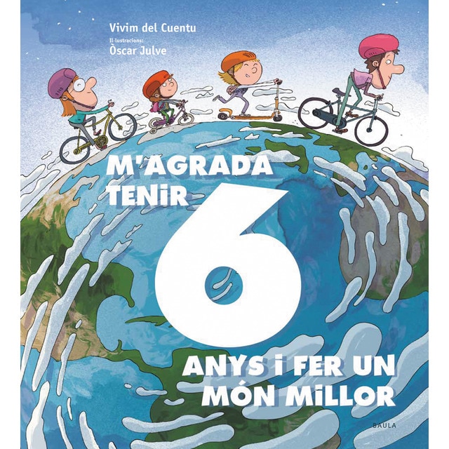 M'agrada tenir 6 anys i fer un món millor (Tapa dura)