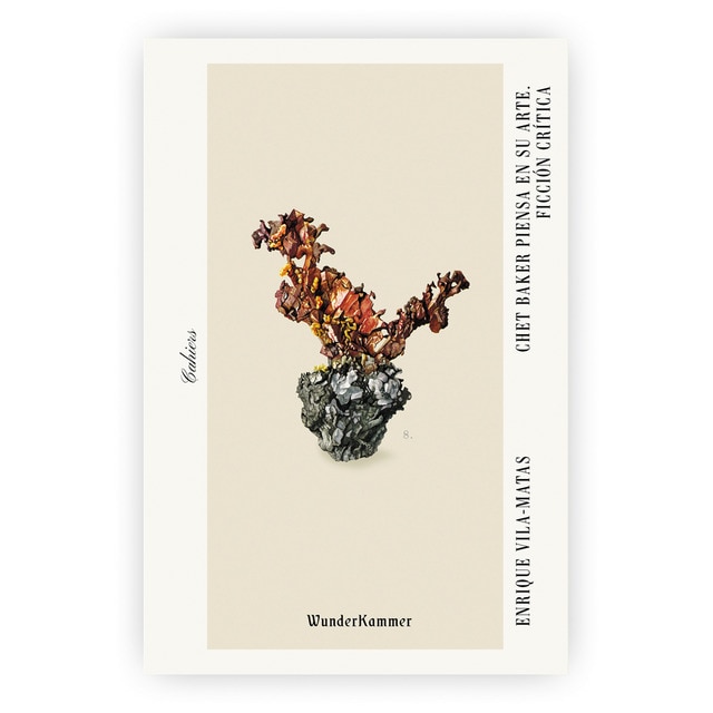 Chet baker piensa en su arte. Ficción crítica (Tapa blanda)