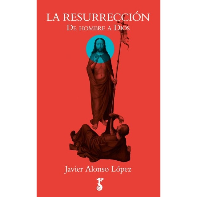 La resurrección: De hombre a dios (Tapa blanda)