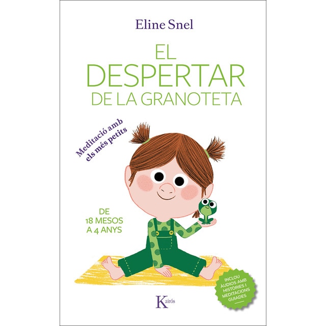 El despertar de la granoteta: Meditació amb els més petits (Tapa blanda)