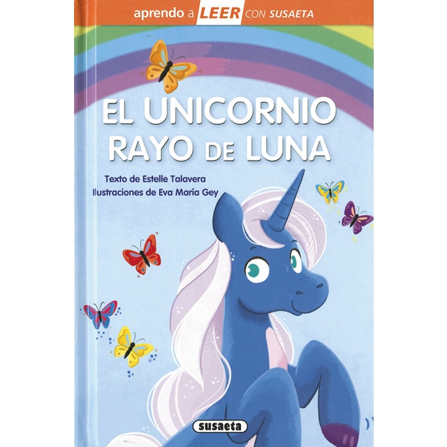 El unicornio rayo de luna (Tapa dura)