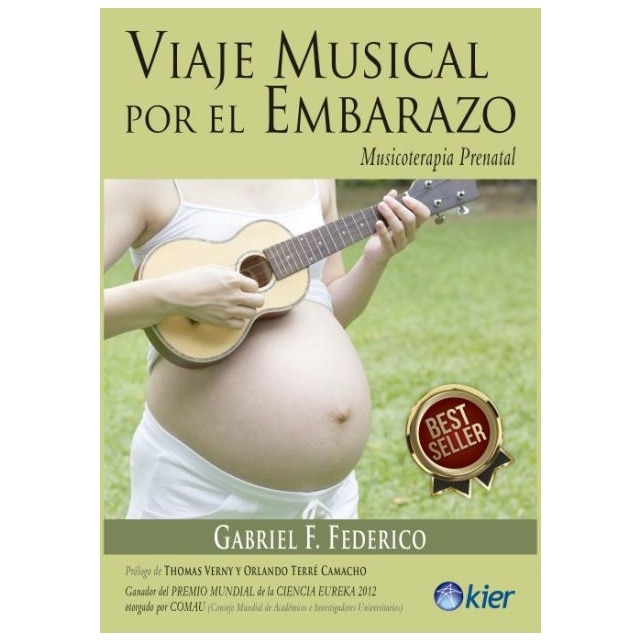 Viaje musical por el embarazo: musicoterapia prenatal (Tapa blanda con solapas)