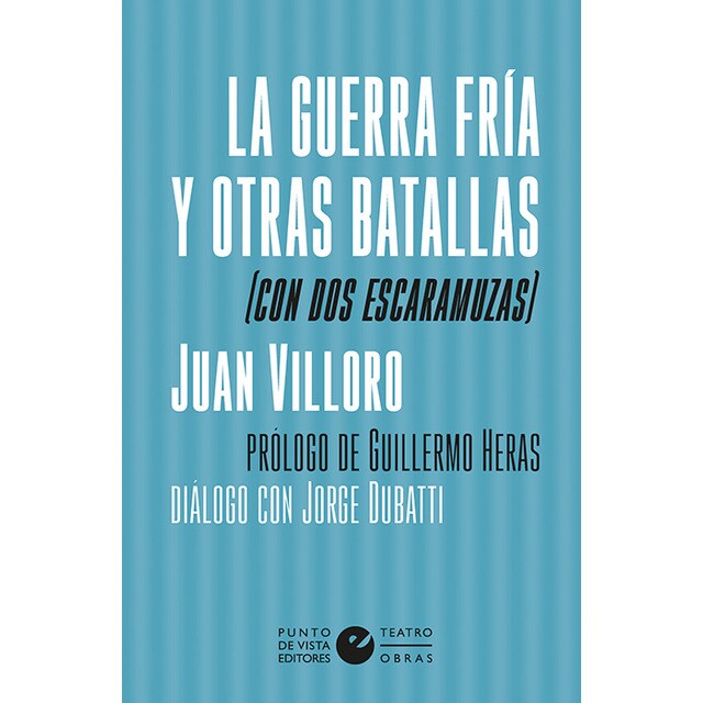 La guerra fría y otras batallas (con dos escaramuzas) (Tapa blanda)