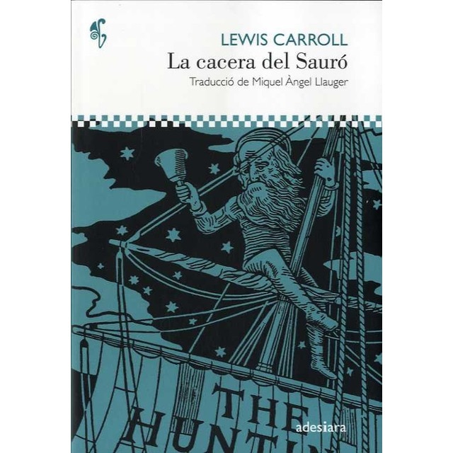 La cacera del sauró (Tapa blanda)