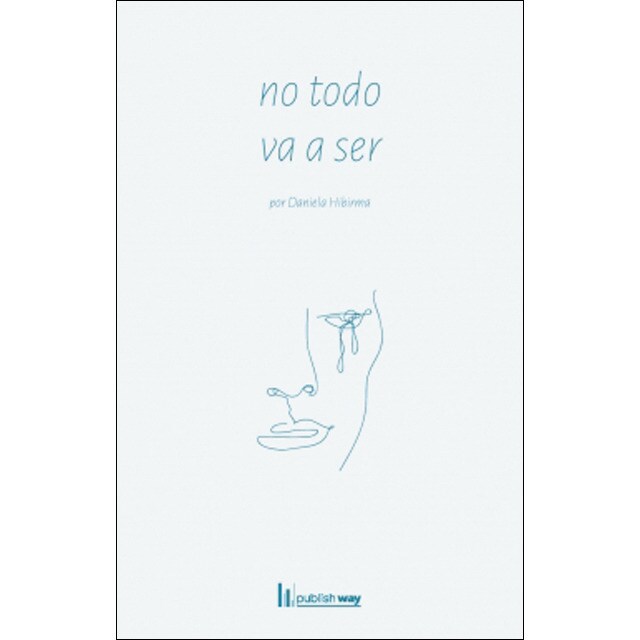 No todo va a ser