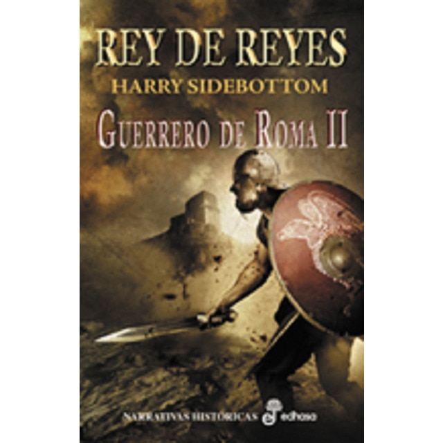 2. Rey de reyes: Guerrero de Roma II (Tapa dura)