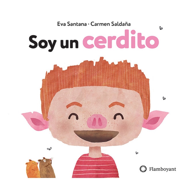 Soy un cerdito (Tapa dura)