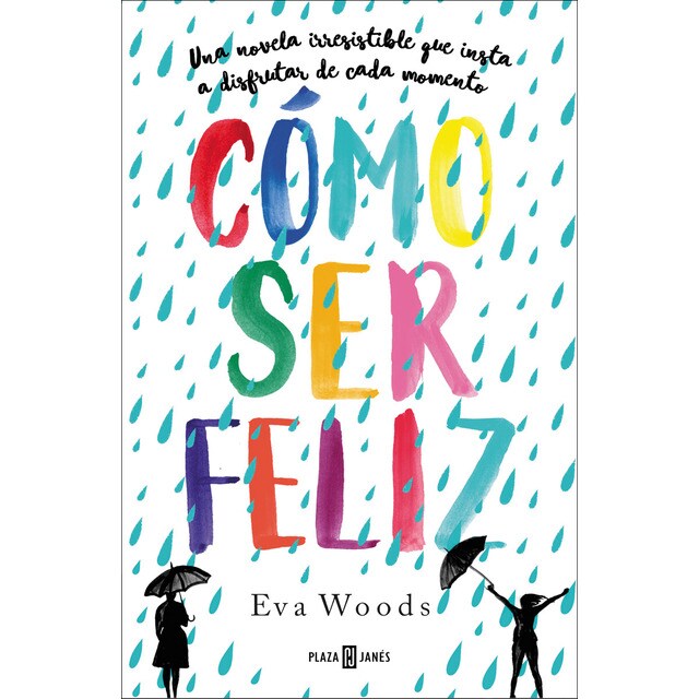 Cómo ser feliz (Tapa blanda)