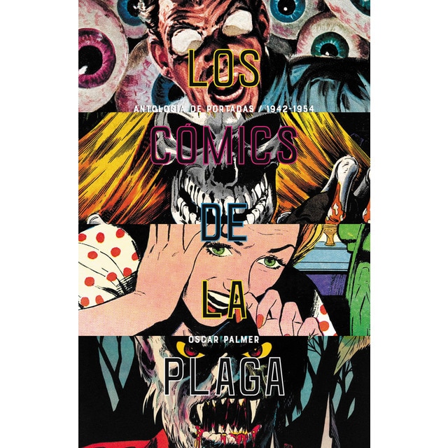 Los cómics de la plaga: Cuando los tebeos eran peligrosos vol. 2 (Tapa blanda)