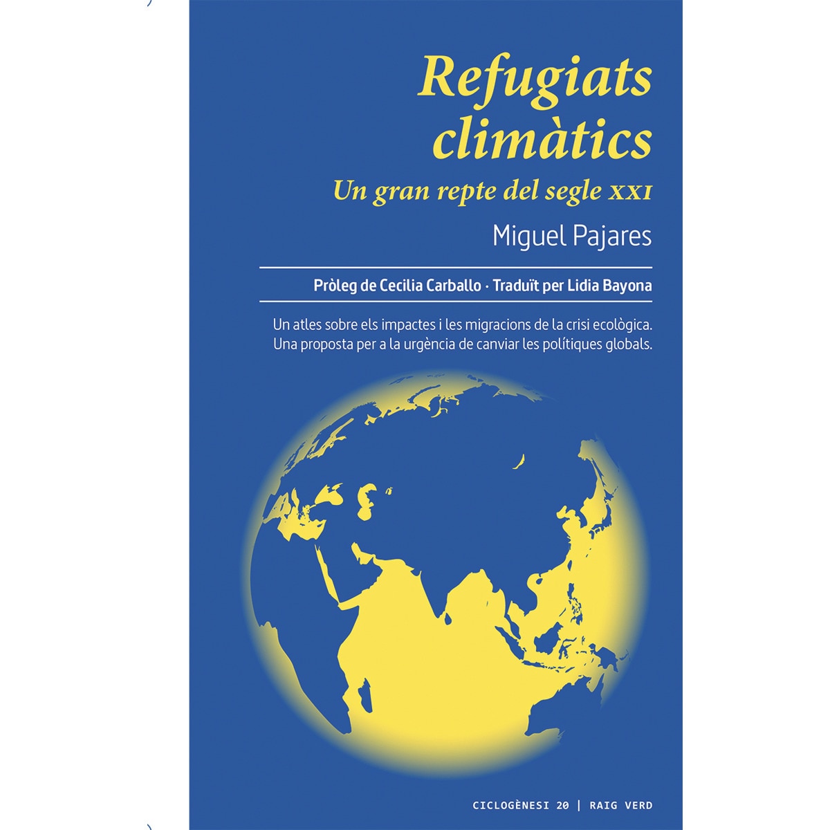 Imagem 0 de Refugiats climàtics: Un gran repte del segle xxi(Tapa blanda)