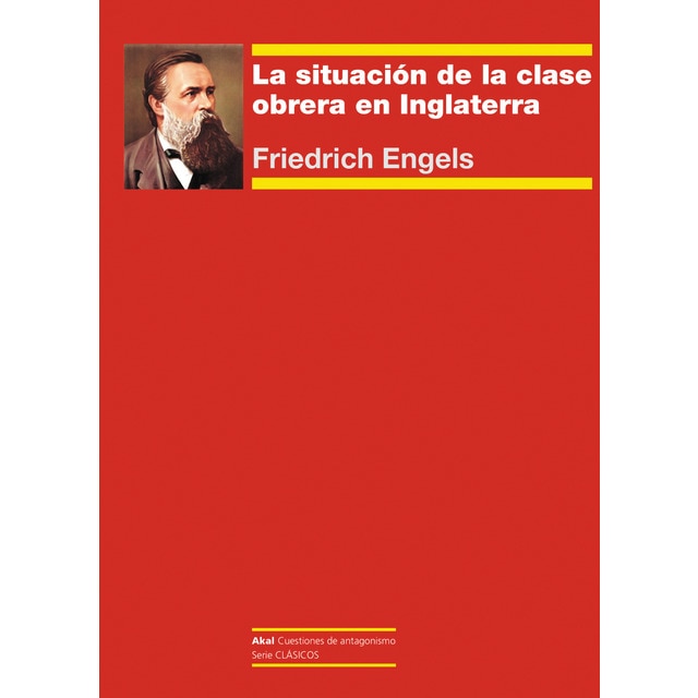 La situación de la clase obrera en inglaterra (Tapa blanda)