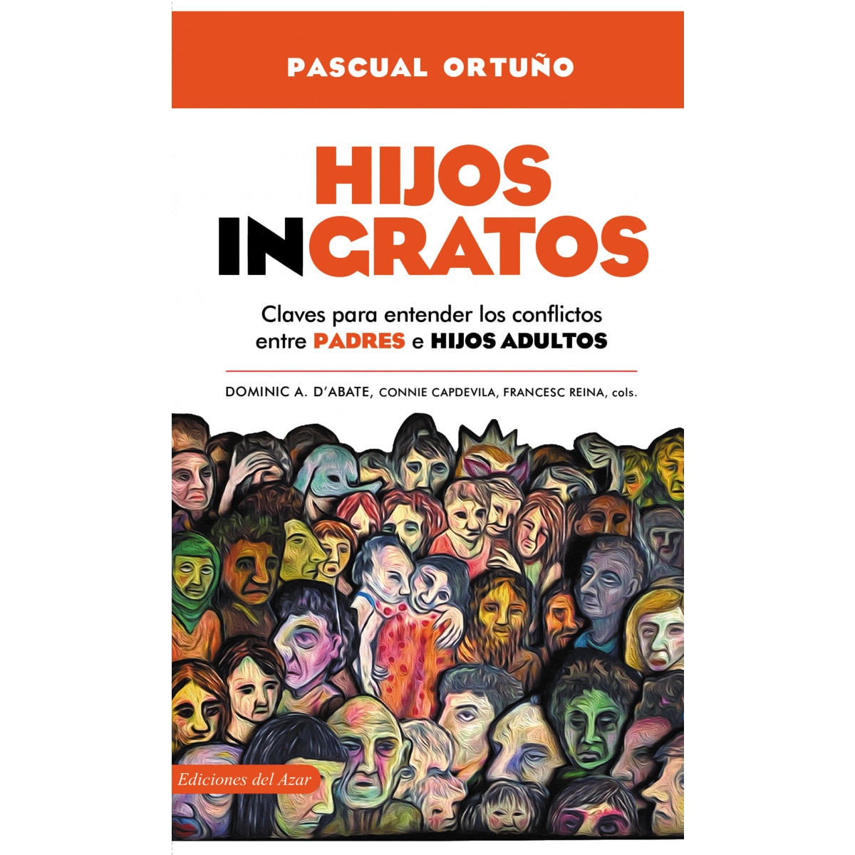 Imagem 0 de Hijos ingratos(Tapa blanda)