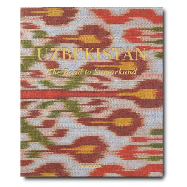 Uzbekistan: The Road to Samarkand (Tapa dura)